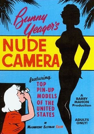 Постер фильма Bunny Yeager's Nude Camera