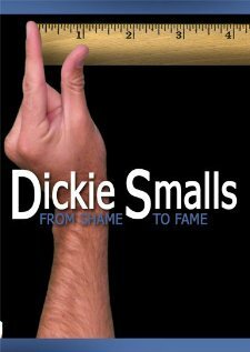 Dickie Smalls: From Shame to Fame скачать