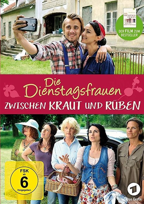 Die Dienstagsfrauen: Zwischen Kraut und Rüben скачать