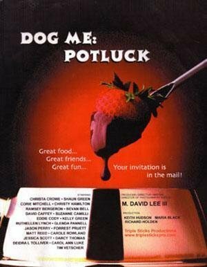 Постер фильма Dog Me: Potluck