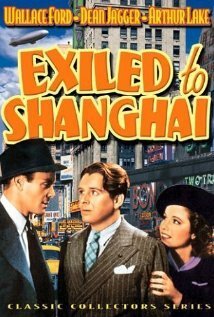 Постер фильма Exiled to Shanghai