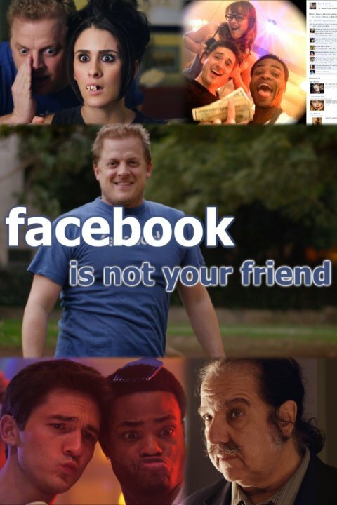 Постер фильма Facebook Is Not Your Friend