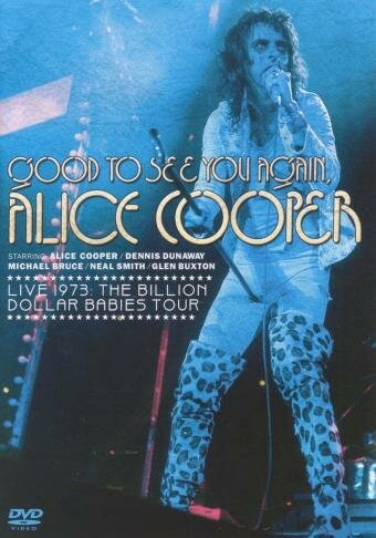 Постер фильма Good to See You Again, Alice Cooper