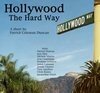 Hollywood the Hard Way скачать