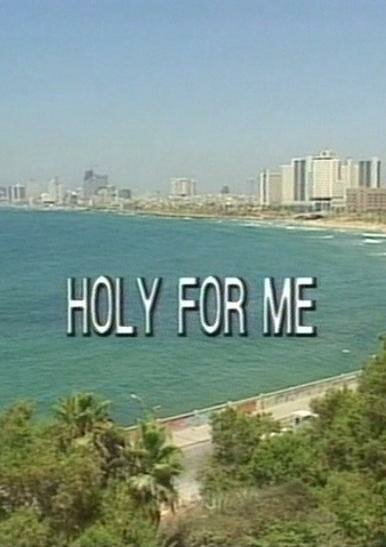 Постер фильма Holy for Me