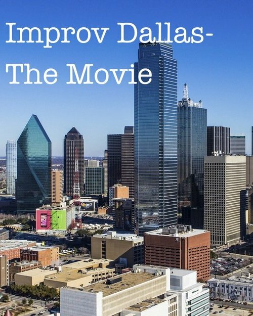 Постер фильма Improv Dallas-The Movie