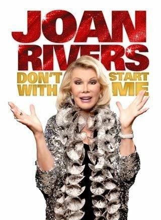 Joan Rivers: Don't Start with Me скачать