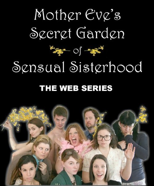 Mother Eve's Secret Garden of Sensual Sisterhood скачать