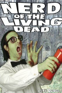 Постер фильма Nerd of the Living Dead