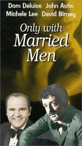 Постер фильма Only with Married Men