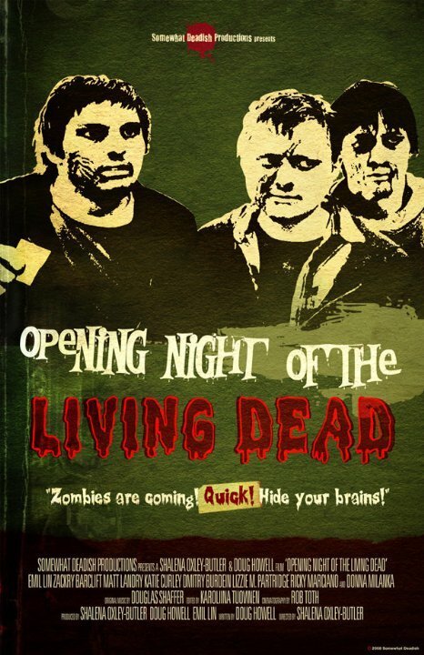 Постер фильма Opening Night of the Living Dead