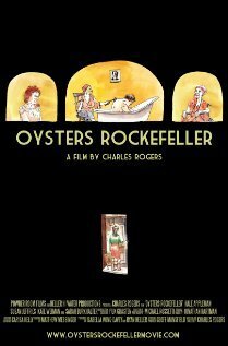 Постер фильма Oysters Rockefeller