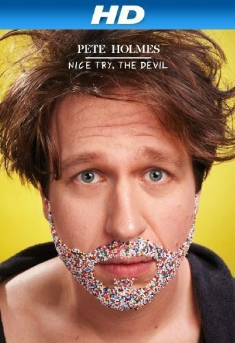 Pete Holmes: Nice Try, the Devil! скачать