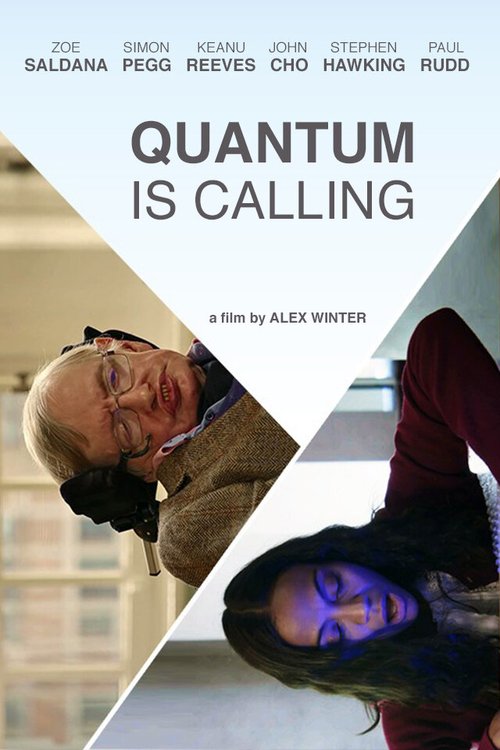 Постер фильма Quantum Is Calling