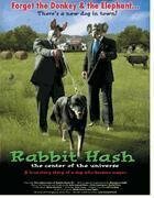 Постер фильма Rabbit Hash: Center of the Universe