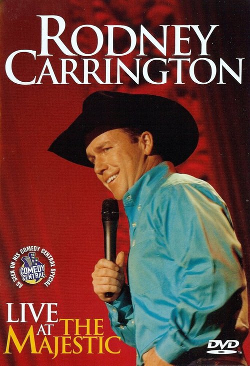 Rodney Carrington: Live at the Majestic скачать