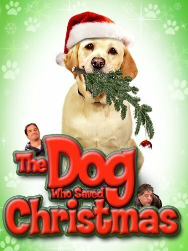 Постер фильма The Dog Who Saved Christmas