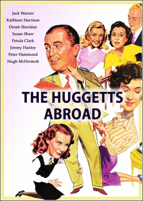 The Huggetts Abroad скачать