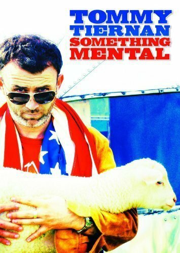 Tommy Tiernan: Something Mental скачать