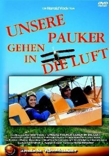 Unsere Pauker gehen in die Luft скачать