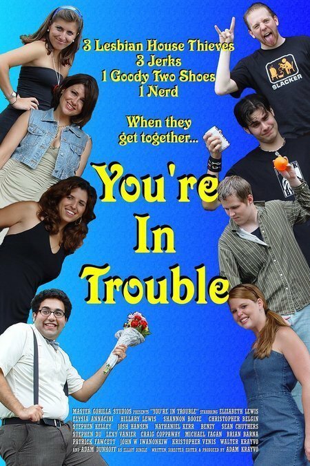 Постер фильма You're in Trouble