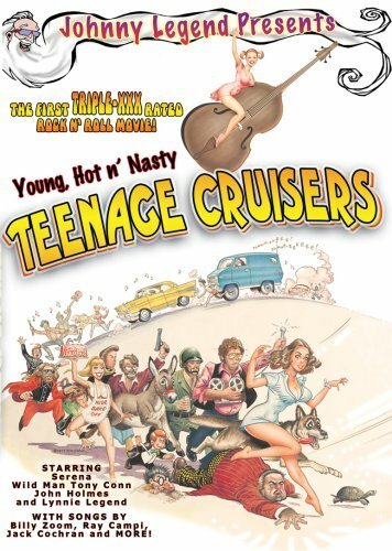 Постер фильма Young, Hot 'n Nasty Teenage Cruisers