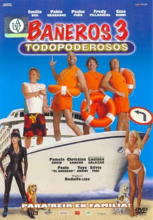 Постер фильма Bañeros III, todopoderosos