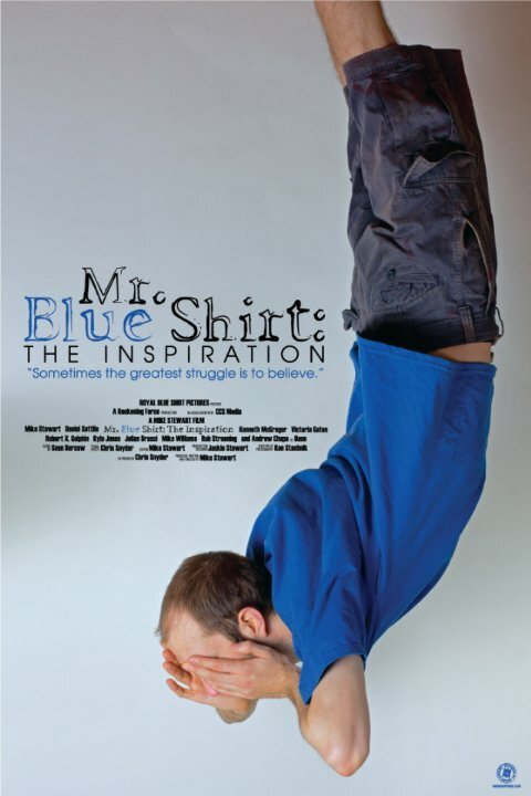 Постер фильма Mr. Blue Shirt: The Inspiration