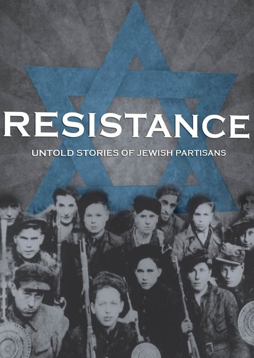 Resistance: Untold Stories of Jewish Partisans скачать