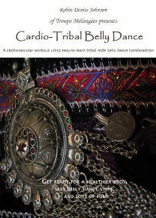 Постер фильма Cardio: Tribal Belly Dance