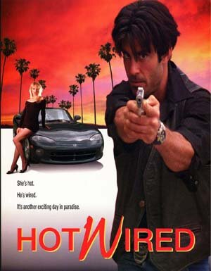 Постер фильма Hot Wired