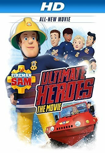 Fireman Sam: Ultimate Heroes - The Movie скачать