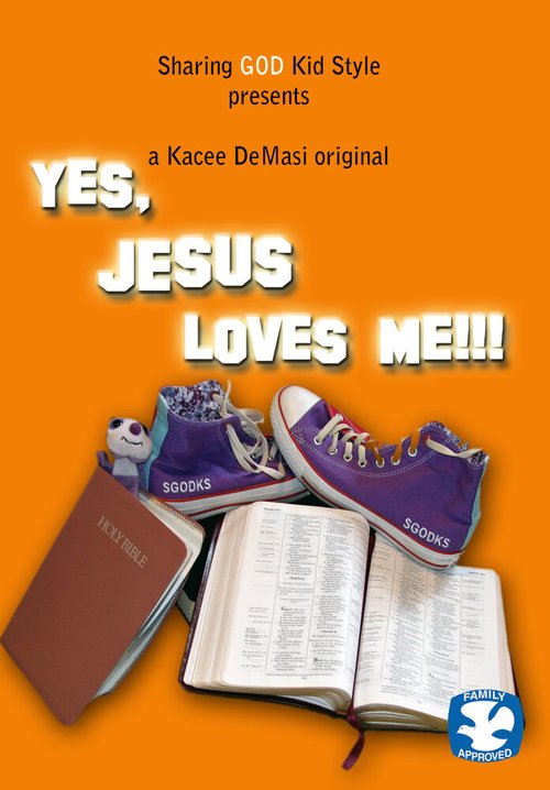 Постер фильма Yes, Jesus Loves Me!!!