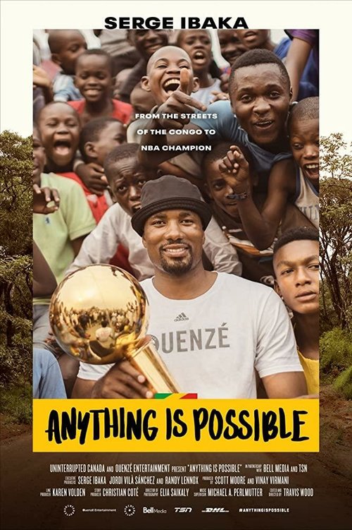 Anything is Possible: A Serge Ibaka Story скачать