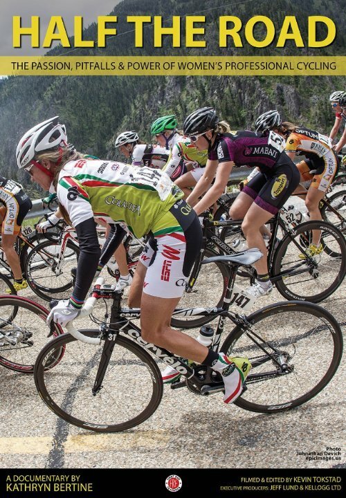 Half The Road: The Passion, Pitfalls & Power of Women's Professional Cycling скачать