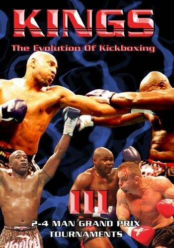 Ring Kings III: The Evolution of Kickboxing скачать