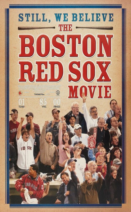 Still We Believe: The Boston Red Sox Movie скачать