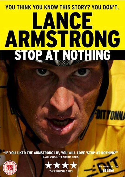 Stop at Nothing: The Lance Armstrong Story скачать