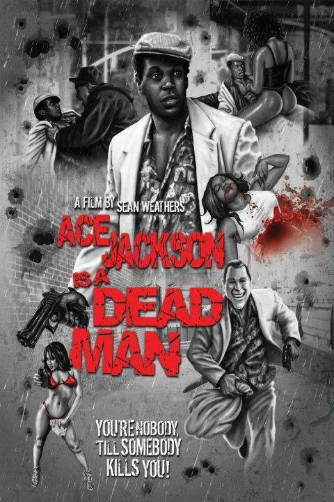 Постер фильма Ace Jackson Is a Dead Man