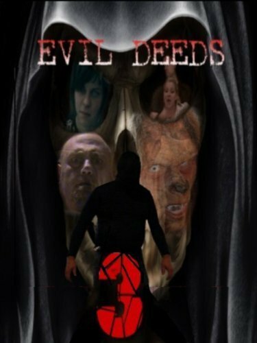 Постер фильма Evil Deeds 3