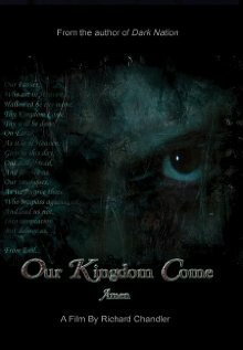 Постер фильма Our Kingdom Come