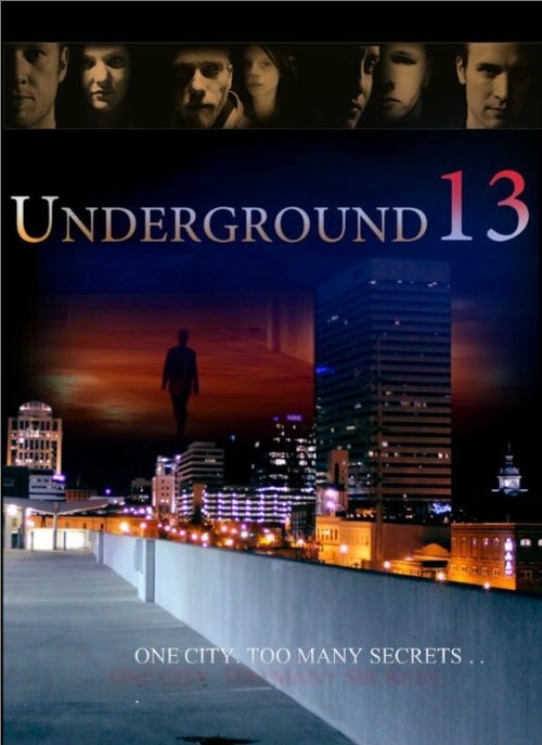 Постер фильма Underground 13