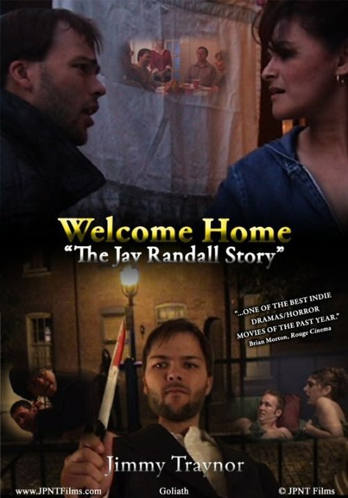 Постер фильма Welcome Home: The Jay Randall Story 2009