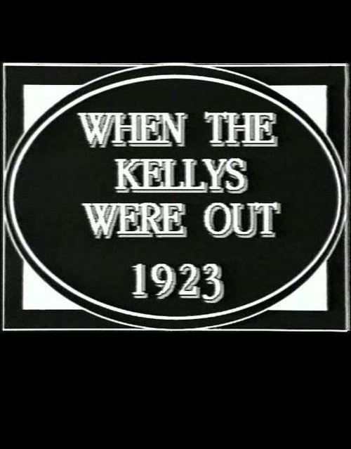 When the Kellys Were Out скачать