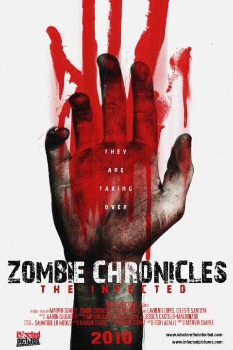 Постер фильма Zombie Chronicles: The Infected