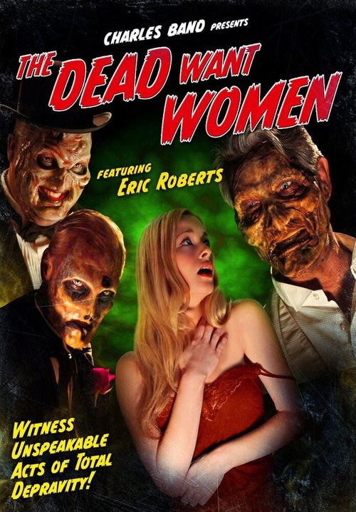 Постер фильма Мертвецы хотят женщин