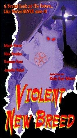 Постер фильма Violent New Breed