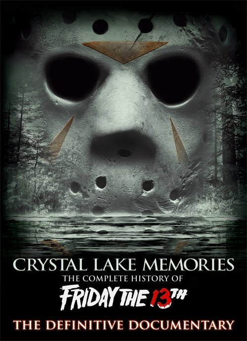 Постер фильма Воспоминания Хрустального озера: Полная история пятницы 13-го