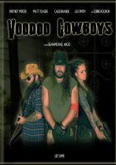 Постер фильма Voodoo Cowboys