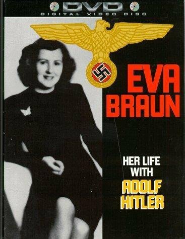 Постер фильма Ева Браун: Её жизнь с Адольфом Гитлером